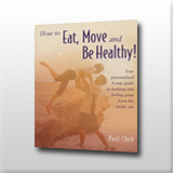 How to Eat, Move and be Healthy
